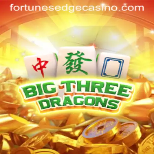 Discovering BigThreeDragons: A Deep Dive into the World of Fortunes Edge