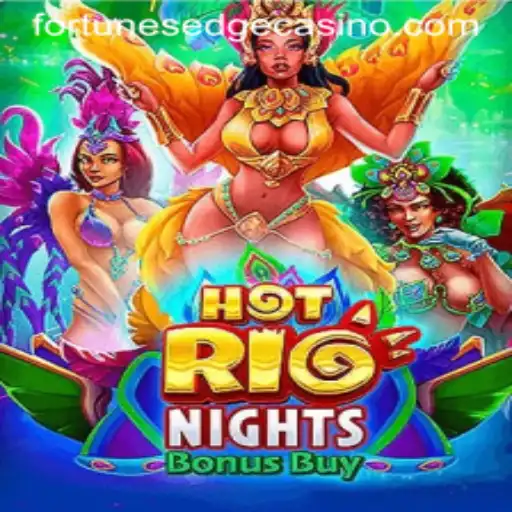 Discover the Thrills of HotRioNightsBonusBuy: FortunesEdge Gambler's Paradise