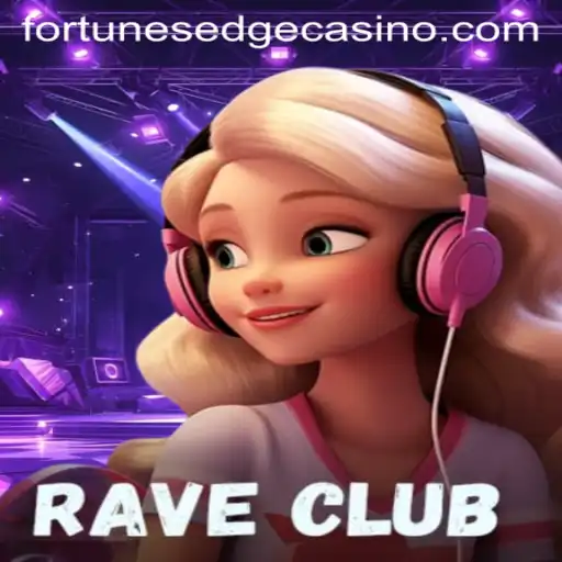 RaveClub: Fortune's Edge