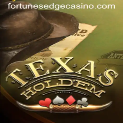 The Intrigue of Texas Holdem and Fortunes Edge